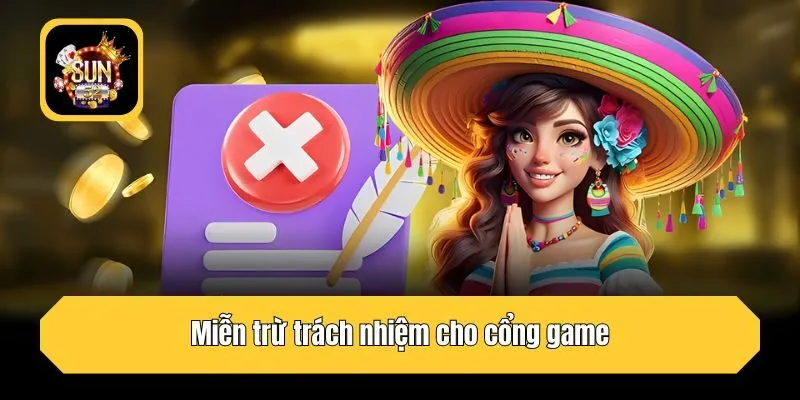 Miễn trừ trách nhiệm cho cổng game