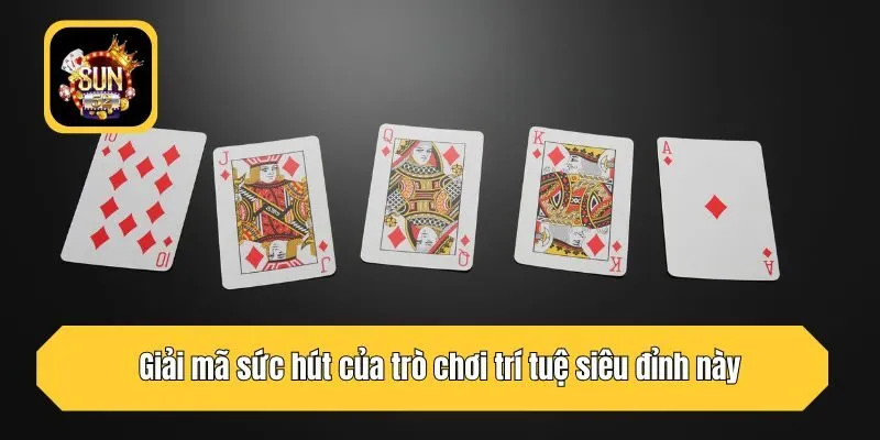 Giải mã sức hút của trò chơi trí tuệ siêu đỉnh này